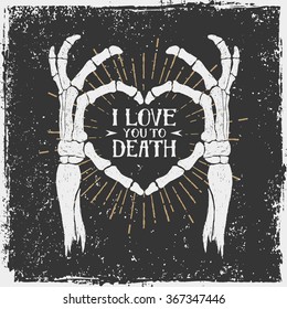 Hand drawn textured romantic poster with skeleton hands forming a heart vector illustration on the black background.