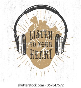 Hand drawn textured romantic poster with golden human heart, headphones, and inspiring lettering vector illustrations on the white background.