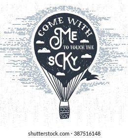 Hand drawn textured vintage label  retro badge and hot air balloon vector illustration   