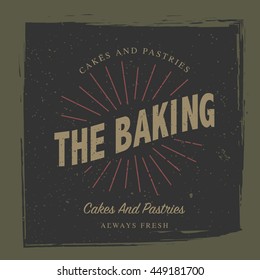 Hand drawn textured vintage label on grunge texture. Logo sample for bakery or cafe. Vector illustration.