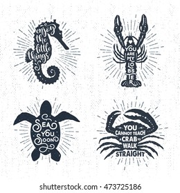 Hand drawn textured vintage labels set with sea horse, lobster, turtle, crab vector illustrations, and inspirational lettering.