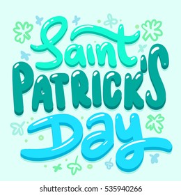 Hand Drawn textures. Saint Patrick's day, party. Design for poster, card, invitation, placard, brochure. Vector. Isolated. Shamrock. Green. Lettering. Patrick art