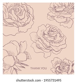 Hand drawn "Thank you" post card with garden roses on the pink background. Floral greeting card template. Vector sketch style botanical illustration.
