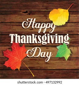 Hand drawn thanksgiving greeting card with leaves on wood background. Vector illustration.
