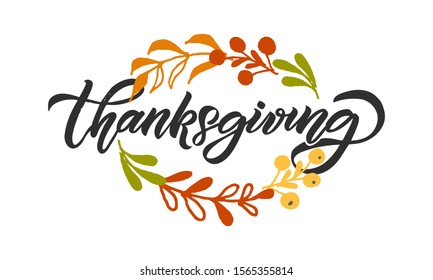 Hand drawn Thanksgiving lettering typography poster. Celebration text «Happy Thanksgiving day» on textured background for postcard, icon, logo or badge. Vector vintage style calligraphy EPS10
