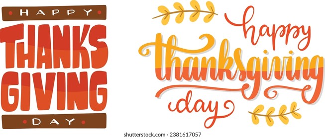 Hand drawn Thanksgiving typography. Celebration quote "Happy Thanksgiving" fonts
Vector illustration. Happy Thanksgiving Day typography vector design for greeting cards and poster.