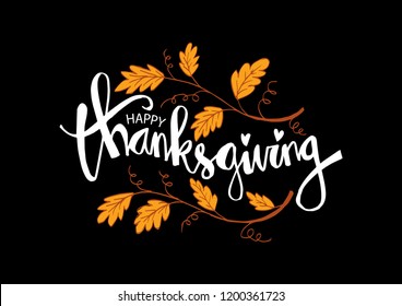 Hand drawn Thanksgiving typography poster. Celebration quote "Happy Thanksgiving"