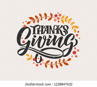Hand drawn Thanksgiving typography poster. Celebration quote "Happy Thanksgiving" on textured background for postcard, Thanksgiving icon, logo or badge. Thanksgiving vector vintage style calligraphy