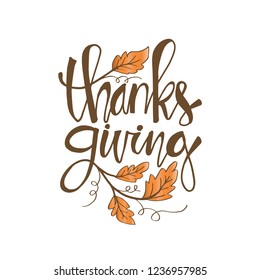 Hand drawn Thanksgiving typography poster. Celebration quote "Happy Thanksgiving"