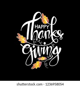 Hand drawn Thanksgiving typography poster. Celebration quote "Happy Thanksgiving"