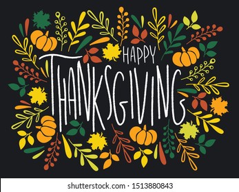 Hand drawn Thanksgiving typography poster. Celebration quote "Happy Thanksgiving" on blackboard background for print, postcard, icon, badge.Vector illustration. Vintage style calligraphy and lettering