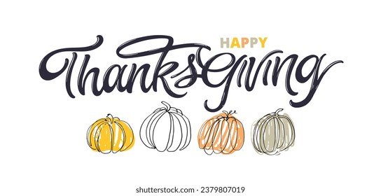 Hand drawn Thanksgiving typography poster. Celebration quote Happy Thanksgiving on textured background for postcard, Thanksgiving icon, logo or badge. Thanksgiving vector vintage style calligraphy