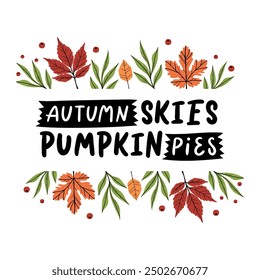 Hand drawn Thanksgiving typography poster. Illustration autumn leaves