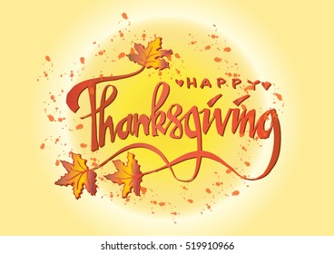 Hand drawn Thanksgiving typography poster. Celebration quote "Happy Thanksgiving"