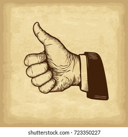 Hand drawn thumb up gesture. Old paper texture background. Engraved style vector illustration. Element for you design works.