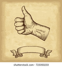 Hand drawn thumb up gesture with ribbon banner. Old paper texture background. Engraved style vector illustration. Element for you design works.