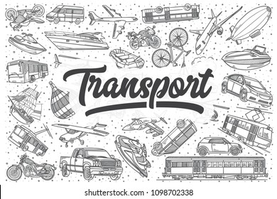 Hand drawn transport doodle set. Lettering - Transport