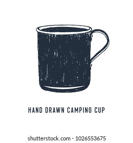 Hand drawn travel badge with metal mug textured vector illustration and "Hand drawn camping cup" lettering.