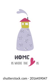 Hand drawn trendy vector illustration with cute house. Home is where the heart is. Lettering. Childish city in the mountains. Flat design. House in the hill. Buildings in scandinavian style.