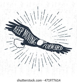 Hand drawn tribal label with textured eagle vector illustration and "Keep moving forward" inspirational lettering.