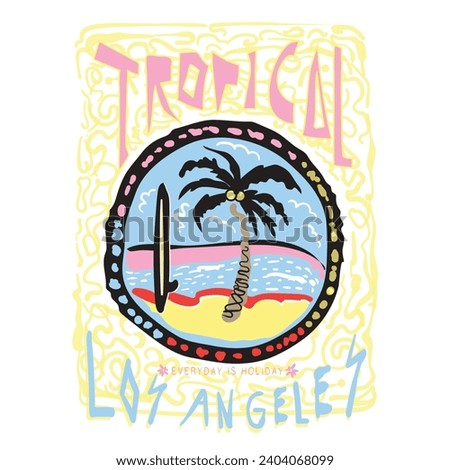 Hand drawn tropical beach print, surfing beach print, hand sketch vintage print, summer print, women's beach prints, Loss Angeles California, summer beach t-shirt or sweatshirt -vector