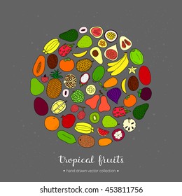 Hand drawn tropical fruits in circle shape with lettering.
