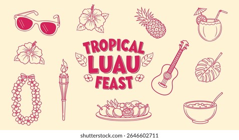 Hand drawn tropical luau icons. Hawaiian feast vibe. Hibiscus, pineapple, ukulele, tiki torch, cocktail, lei. Summer island style illustration. Trendy design for invitation, poster, party branding.