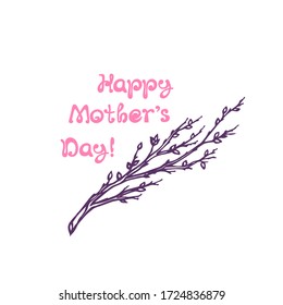 Diga dibujada a mano con brotes y texto escrito a mano sobre fondo blanco. Tarjeta de felicitación. Inscripción - Feliz Día de la Madre.