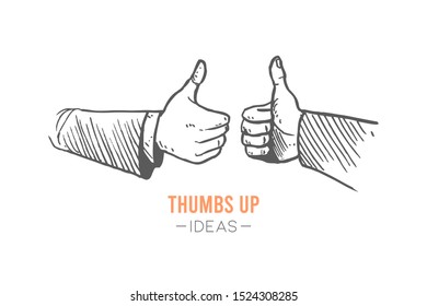 Hand drawn of two hands giving thumbs up gesture. Success business performance appraisal sketch concept vector illustration. Isolated design with white background