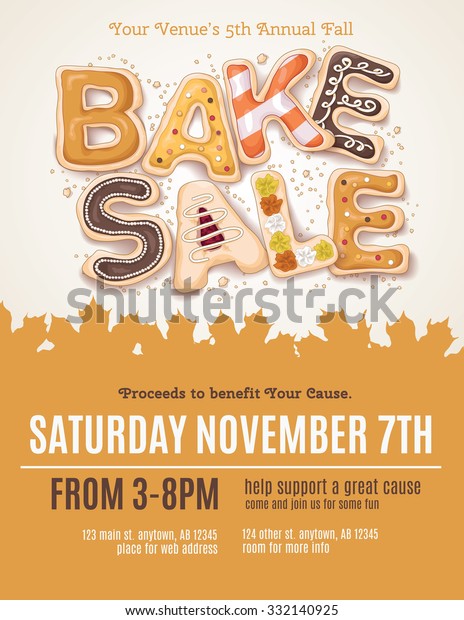 Hand drawn type for a Fall Bake Sale in the shape
of delicious and colorful cookies on a flyer, brochure, poster
template layout.