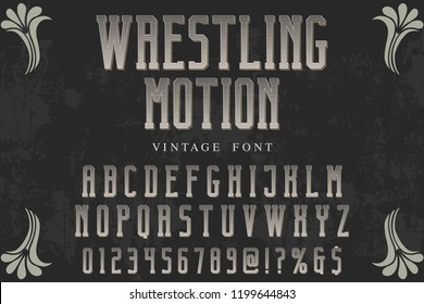 Hand drawn typeface set Brush painted characters lowercase and uppercase. Handwritten script font. Typography alphabet for your designs vintage wrestling motion