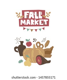 Hand drawn typographic ebmlem Fall market. Letters, flags, autumnal leaves, vegetables, bread and meat. Autumn fall fest logo template. For flyer, poster, card, web. Vector illustration