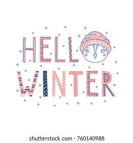 Hand drawn typographic poster with text Hello winter, snowflakes, cute funny owl face in a knitted hat. Isolated objects on white background. Vector illustration Design concept for children, cold.