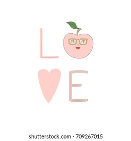 Hand drawn typographic poster with word love, heart and cute funny apple in glasses. Isolated objects on white background. Vector illustration Design concept for children.
