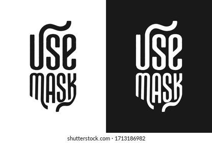 Hand drawn typography Design about "use mask" for corona virus prevention. Calligraphic poster and t shirt design for print. Vector illustration.