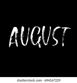Hand drawn typography lettering. August. Month inscription. Vector Illustration.