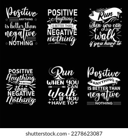Hand drawn ,typography ,lettering , calligraphy t shirt ,poster. "positive anything is better then negative nothing  "your best friend   ' cards, postcards, posters  decorations .Vector illustration.