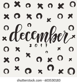 Hand drawn typography lettering : December 2017 : Vector Illustration