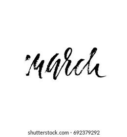 Hand drawn typography lettering. March. Month inscription. Vector Illustration.