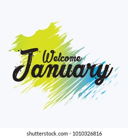 Hand drawn typography lettering phrase welcome, January isolated on the white background. Fun brush ink calligraphy inscription for winter greeting invitation card or print design.