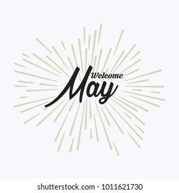 Hand drawn typography lettering phrase welcome, May isolated on the white background. Fun brush ink calligraphy inscription for winter greeting invitation card or print design.