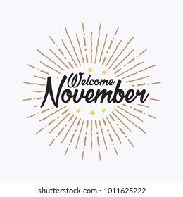 Hand drawn typography lettering phrase welcome, November isolated on the white background. Fun brush ink calligraphy inscription for winter greeting invitation card or print design.