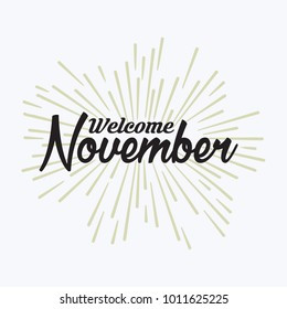 Hand drawn typography lettering phrase welcome, November isolated on the white background. Fun brush ink calligraphy inscription for winter greeting invitation card or print design.