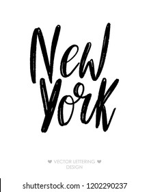 Hand drawn typography lettering phrase New York isolated on white background. Modern motivational calligraphy for typography poster and postcard or tshirt print.