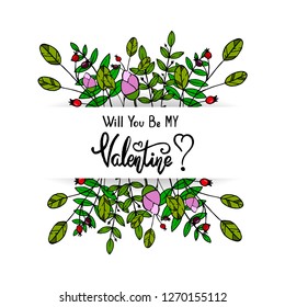 Hand drawn typography lettering phrase Will you be my Valentine. Ink brush lettering for 14th February greeting card. Vector calligraphy text, logo, illustration for February 14. Romantic Lettering.