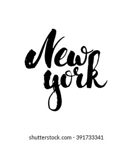 Hand drawn typography lettering phrase New York isolated on the white background. Modern motivational calligraphy for typography poster and postcard or t-shirt print.