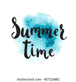 Hand drawn typography lettering phrase Summer time isolated on the blue watercolor circles background. Modern calligraphy for typography greeting card or t-shirt print design.