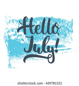 Hand drawn typography lettering phrase Hello, july! on the blue sketch isolated on the white background. Fun calligraphy for typography greeting and invitation card or t-shirt print design.