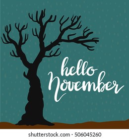 Hand drawn typography lettering phrase Hello November on rain drops background