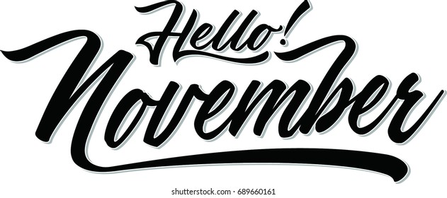 Hand drawn typography lettering phrase Hello, November isolated on the white background 